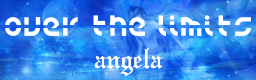 over the limits / angela
